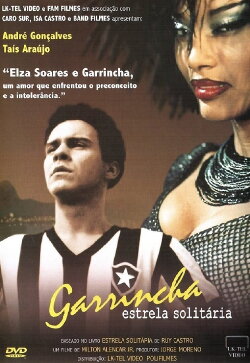 Garrincha: Lonely Star (2003) Garrincha: Lonely Star (2003)