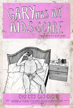 Gary Has an AIDS Scare (2014) Gary Has an AIDS Scare (2014)