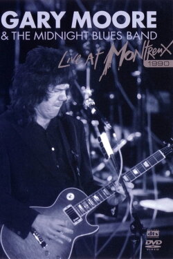 Gary Moore & The Midnight Blues Band - Live At Montreux 1990 (2004) Gary Moore & The Midnight Blues Band - Live At Montreux 1990 (2004)