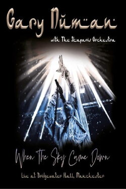Gary Numan: When the Sky Came Down (Live at The Bridgewater Hall, Manchester) (2019) Gary Numan: When the Sky Came Down (Live at The Bridgewater Hall, Manchester) (2019)