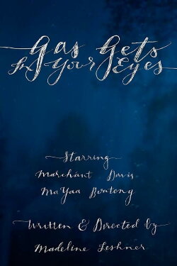 Gas Gets In Your Eyes (2019)