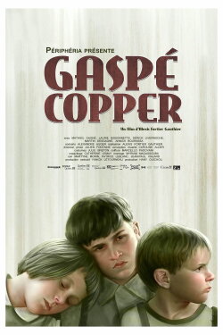 Gaspe Copper (2013) Gaspe Copper (2013)