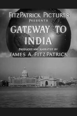 Gateway to India: Bombay (1932) Gateway to India: Bombay (1932)