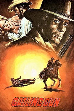 Gatling Gun (1968) Gatling Gun (1968)