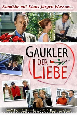 Gaukler der Liebe (1999) Gaukler der Liebe (1999)