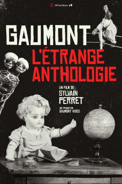 Gaumont, the Étrange Anthology (2024) Gaumont, the Étrange Anthology (2024)