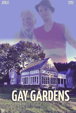 Gay Gardens* (*Happy Gardens) (2013) Gay Gardens* (*Happy Gardens) (2013)