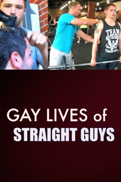 Gay Lives of Straight Guys (2014) Gay Lives of Straight Guys (2014)