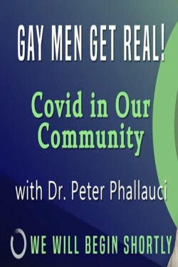 Gay Men Get Real! Covid in Our Community (2022) Gay Men Get Real! Covid in Our Community (2022)