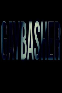 Gaybasher (2014) Gaybasher (2014)