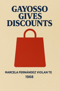 Gayosso Gives Discounts (1968) Gayosso Gives Discounts (1968)