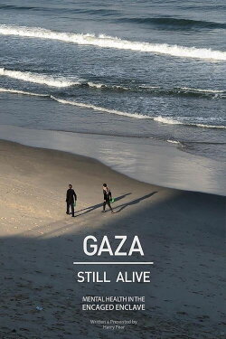 Gaza: Still Alive (2019) Gaza: Still Alive (2019)