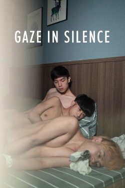 Gaze in Silence (2022) Gaze in Silence (2022)