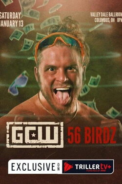 GCW: 56 Birdz (2024) GCW: 56 Birdz (2024)