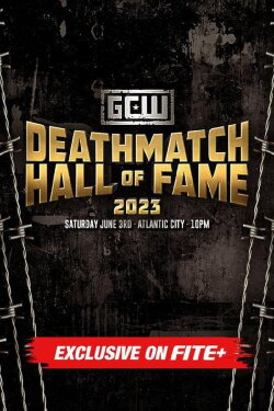 GCW Deathmatch Hall of Fame (2023) GCW Deathmatch Hall of Fame (2023)