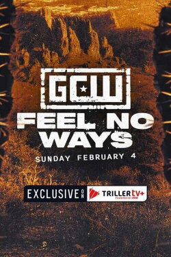 GCW: Feel No Ways 2024 (2024) GCW: Feel No Ways 2024 (2024)