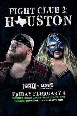 GCW: Fight Club 2 Houston (2022) GCW: Fight Club 2 Houston (2022)