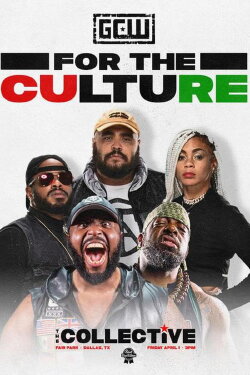 GCW For The Culture 3 (2022) GCW For The Culture 3 (2022)