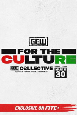 GCW For The Culture (2023) GCW For The Culture (2023)