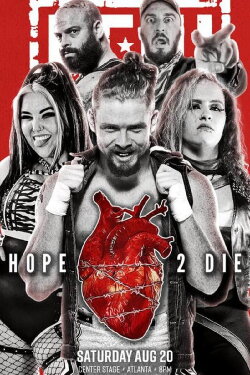 GCW Hope 2 Die (2022) GCW Hope 2 Die (2022)