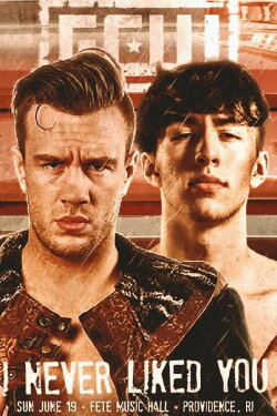 GCW I Never Liked You (2022)
