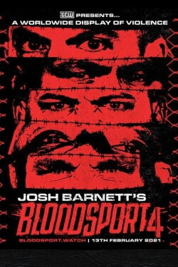 GCW Josh Barnett's Bloodsport 4 (2021) GCW Josh Barnett's Bloodsport 4 (2021)