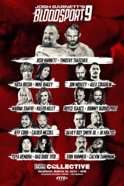 GCW Josh Barnett's Bloodsport 9 (2023) GCW Josh Barnett's Bloodsport 9 (2023)