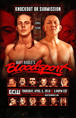 GCW Matt Riddle's Bloodsport (2018)