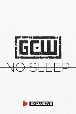 GCW No Sleep 2024 (2024) GCW No Sleep 2024 (2024)