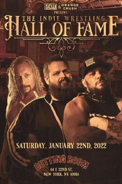 GCW The Indie Wrestling Hall of Fame (2022) GCW The Indie Wrestling Hall of Fame (2022)
