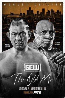 GCW: The Old Me (2022)
