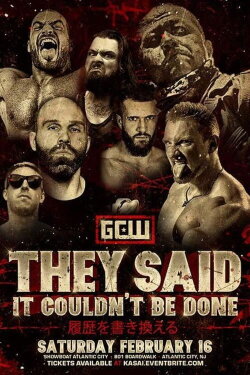 GCW They Said It Couldn't Be Done (2019) GCW They Said It Couldn't Be Done (2019)