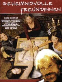 Geheimnisvolle Freundinnen (2003) Geheimnisvolle Freundinnen (2003)