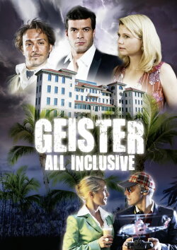 Geister: All Inclusive (2011) Geister: All Inclusive (2011)