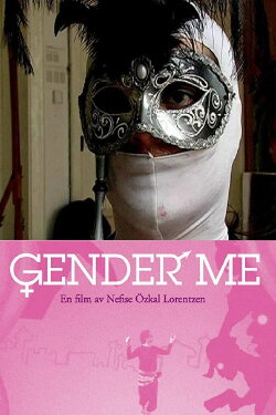 Gender Me: Homosexuality and Islam (2008) Gender Me: Homosexuality and Islam (2008)