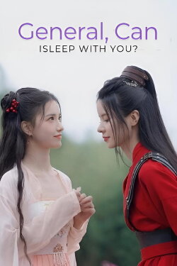General, Can I Sleep with You? (2021) General, Can I Sleep with You? (2021)