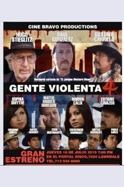 Gente violenta 4 (2015)