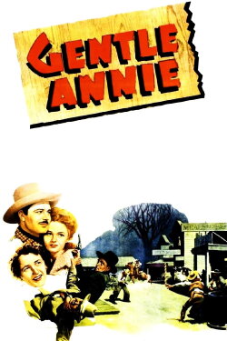 Gentle Annie (1944) Gentle Annie (1944)