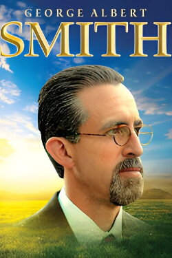George Albert Smith: The Modern Prophets (2002) George Albert Smith: The Modern Prophets (2002)