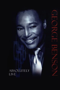 George Benson - Absolutely Live (2000) George Benson - Absolutely Live (2000)