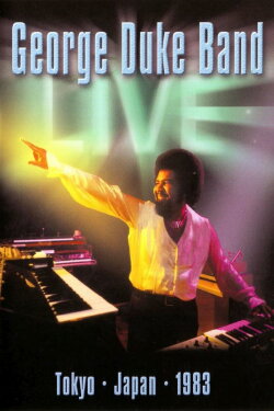 George Duke: Live in Tokyo, Japan (1983) George Duke: Live in Tokyo, Japan (1983)