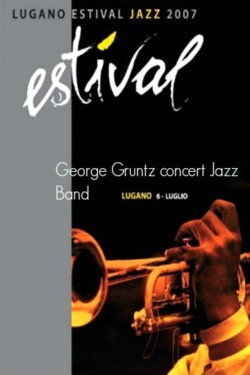 George Gruntz Concert Jazz Band-Estival Jazz Lugano (2007) George Gruntz Concert Jazz Band-Estival Jazz Lugano (2007)