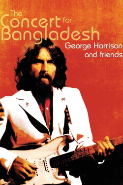 George Harrison & Friends - The Concert for Bangladesh Revisited (2005) George Harrison & Friends - The Concert for Bangladesh Revisited (2005)