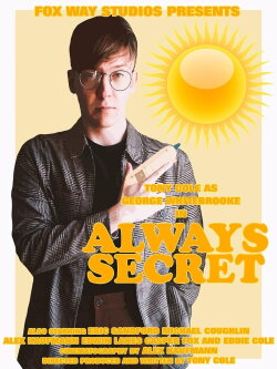 George Whitebrooke: Always Secret (2021) George Whitebrooke: Always Secret (2021)
