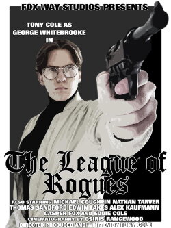 George Whitebrooke: The League of Rogues (2022) George Whitebrooke: The League of Rogues (2022)