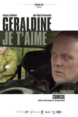 Géraldine je t'aime (2013)