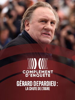 Gérard Depardieu: The Fall of the Ogre (2023) Gérard Depardieu: The Fall of the Ogre (2023)
