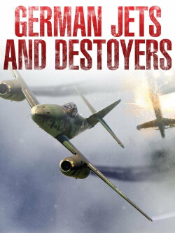 German Jets and Destroyers (2015) German Jets and Destroyers (2015)