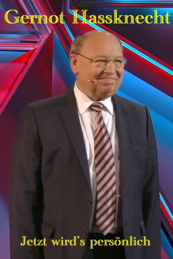 Gernot Hassknecht: Jetzt wird’s persönlich! (2017) Gernot Hassknecht: Jetzt wird’s persönlich! (2017)