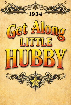 Get Along Little Hubby (1934) Get Along Little Hubby (1934)